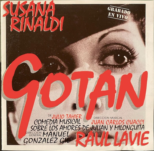 Gotan* Cd: Comedia Musical * Susana Rinaldi, Raúl Lavié 