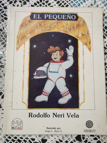 Libro Infantil El Pequeño Rodolfo Neri Vela Conacyt