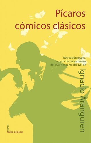 Libro Pícaros, Cómicos, Clásicos - Vv.aa.