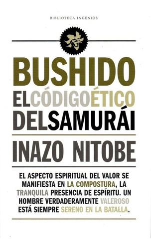 Bushido. El código ético del Samurái