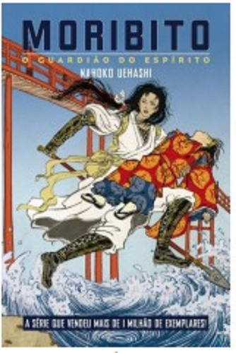 Livro Moribito - O Guardião Do Espír Nahoko Uehashi
