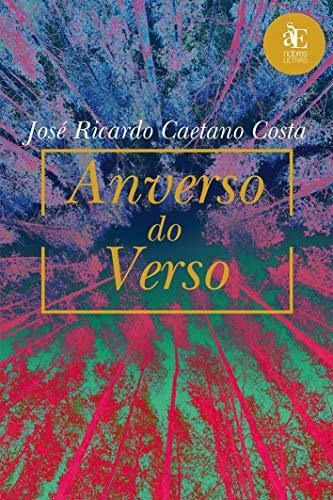 Libro Anverso Do Verso De José Ricardo Caetano Costa Paco Ed