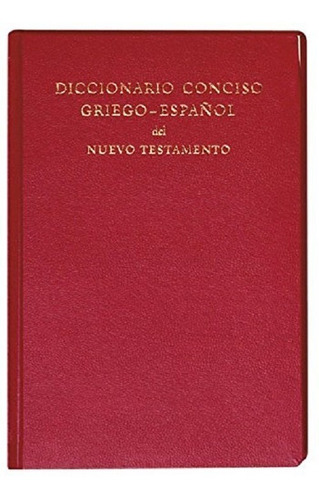 Imagen 1 de 2 de Diccionario Conciso Griego Español Nt, Tamez, Elsa Acad