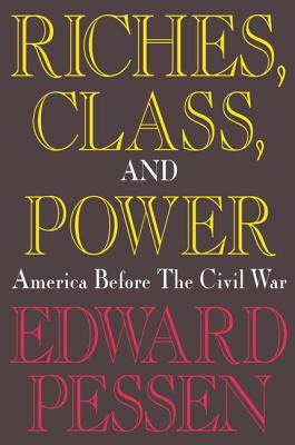 Libro Riches, Class, And Power: United States Before The ...