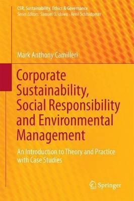 Corporate Sustainability, Social Responsibility And Envir...