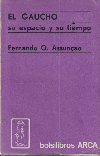 El Gaucho Fernando O Assuncao 
