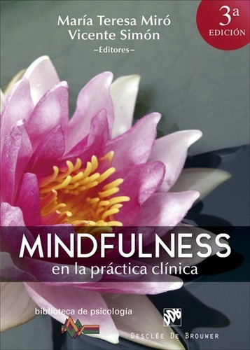 Mindfulness Practica Clinica - Maria Miro - Desclee - Libro