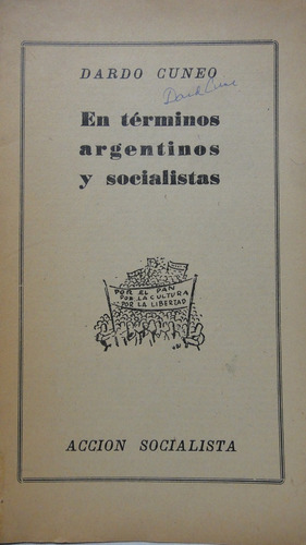 En Términos Argentinos Y Socialistas Dardo Cuneo 