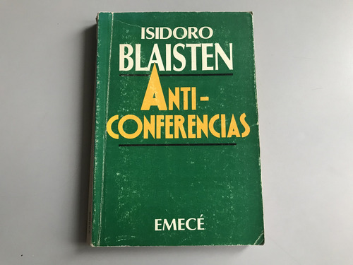 Anti-conferencias - Isidoro Blaisten