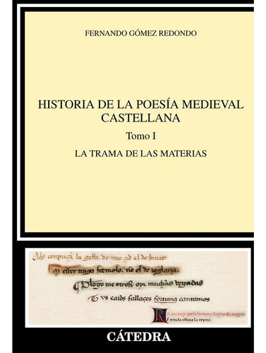Historia De La Poesãâa Medieval Castellana, De Gómez Redondo, Fernando. Editorial Ediciones Cátedra, Tapa Blanda En Español