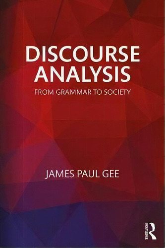 Introducing Discourse Analysis, De James Paul Gee. Editorial Taylor Francis Ltd, Tapa Blanda En Inglés