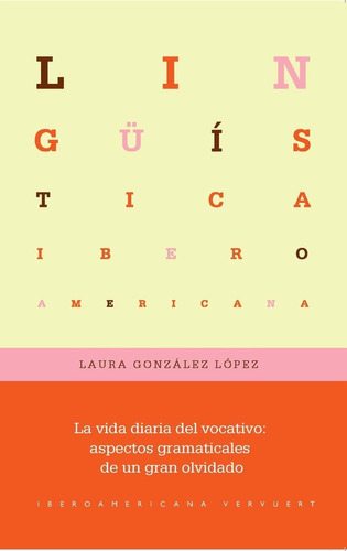 Libro La Vida Diaria Del Vocativo