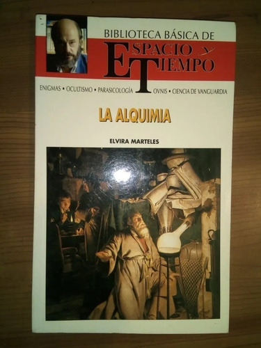 La Alquimia Elvira Marteles Espacio Y Tiempo