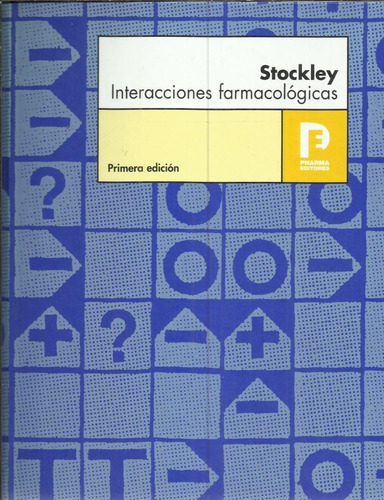 Stockley -  Interacciones Farmacológicas Primera Edición