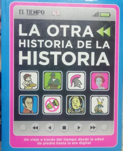 comprar La Otra Historia De La Historia. Grupo Editorial El Tiempo.