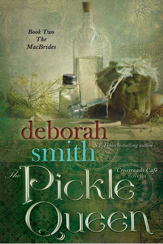 Libro: The Pickle Queen: The Macbrides (the Macbrides A Cafe