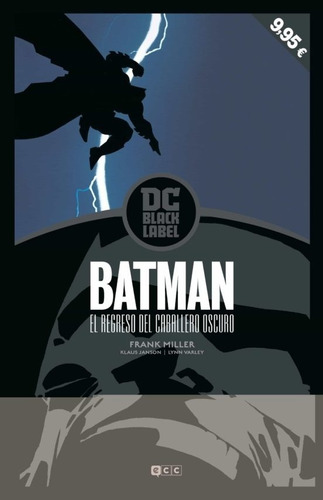 Batman El Regreso Del Caballero Oscuro / Frank Miller