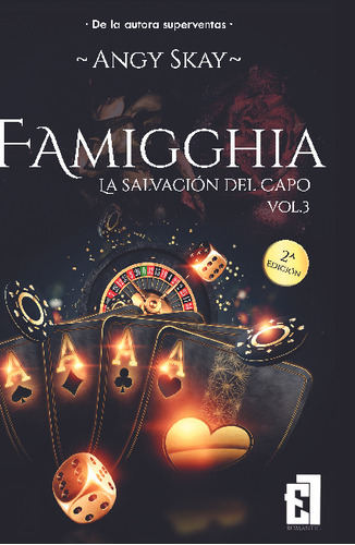 Libro Famigghia: La Salvacion Del Capo Vol.3 - Skay, Angy