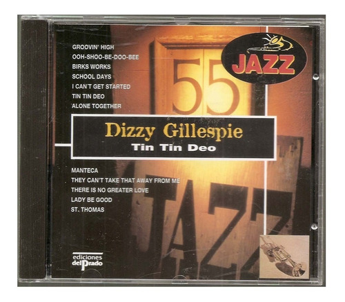 Cd Dizzy Gillespie - Tin Tin Deo