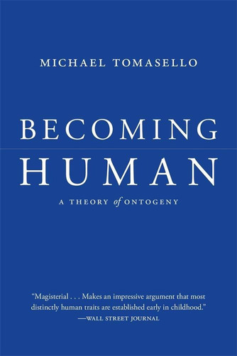 Libro Becoming Human: A Theory Of Ontogeny Nuevo