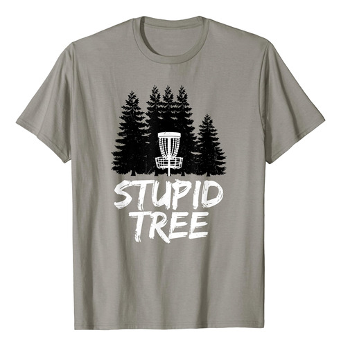 Stupid Tree Disc - Camiseta Divertida De Golf Con Diseno De 