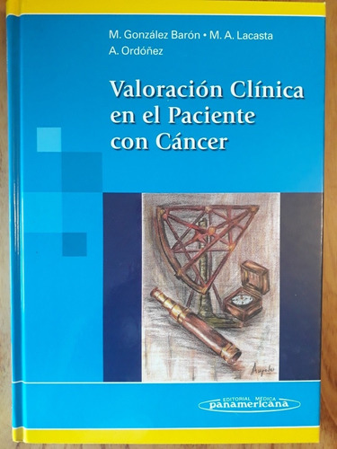 Valoración Clínica En El Paciente Con Cancer - G. Barón 