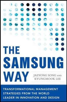 The Samsung Way: Transformational Management Strategies F...