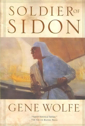 Soldier Of Sidon, De Gene Wolfe. Editorial St Martins Press, Tapa Blanda En Inglés