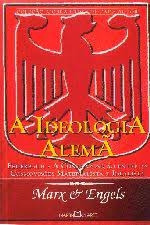 Livro A Ideologia Alemã - Col. A Obra -prima De Cada Autor Nº 192 - Marx & Engels [2005]