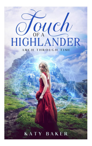 Livro: Touch Of A Highlander: Um Romance Escocês Sobre In Th