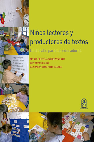 Libro Niños Lectores Y Productores De Textos. Un Desaf /685