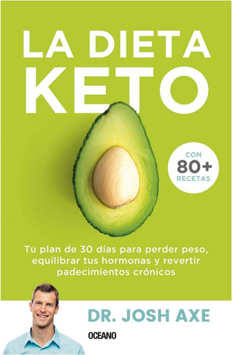 La Dieta Keto Tu Plan De 30 Días Para Perder Peso, Equilibr