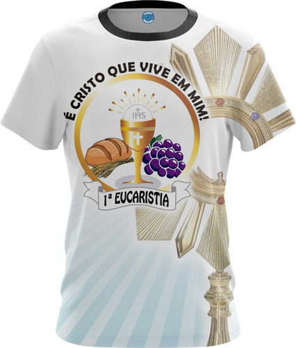 Camisa Eucarestia Pão Da Vida Jesus Católico Biblicos