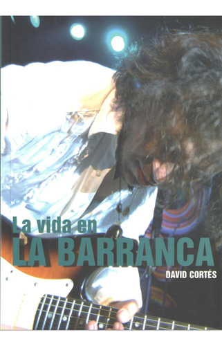 La vida en la barranca: No, de DAVID CORTES., vol. 1. Editorial Ediciones Stella, tapa pasta blanda, edición 1 en español, 2008