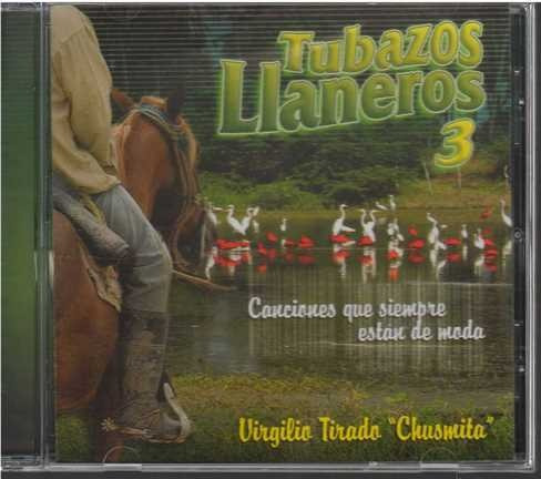 Cd - Tubazos Llaneros Vol. 3 / Virgilio Tirado Chusmita