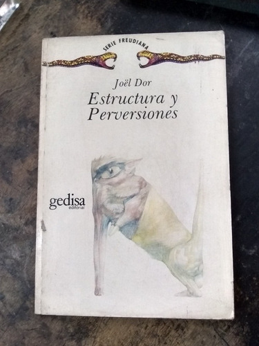 Estructura Y Perversiones. Joel Dor (1987/178 Pág.).