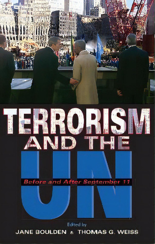 Terrorism And The Un : Before And After September 11, De Jane Boulden. Editorial Indiana University Press, Tapa Blanda En Inglés