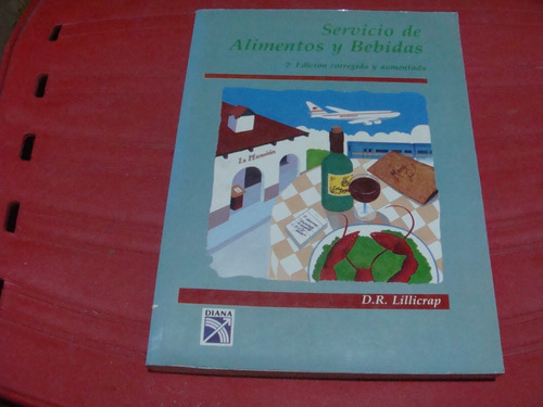 Servicio De Alimentos Y Bebidas , Año 1994 , D. R. Lillicrap