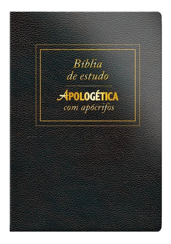Bíblia De Estudo Apologética Com Apócrifos Capa Luxo 3@ Ed