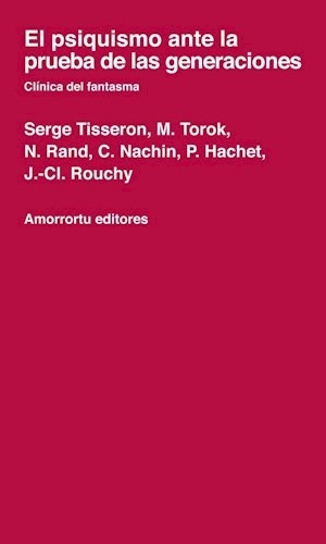 Psiquismo Ante La Prueba De Las Generaciones - Tisseron S.*-