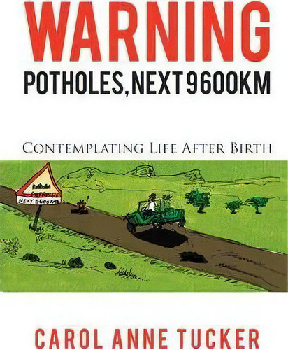 Warning, De Carol Anne Tucker. Editorial Authorhouse, Tapa Blanda En Inglés