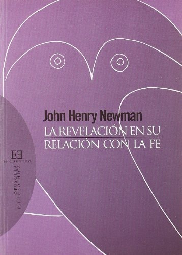 Libro La Revelación En Su Relación Con La Fede Newman John H