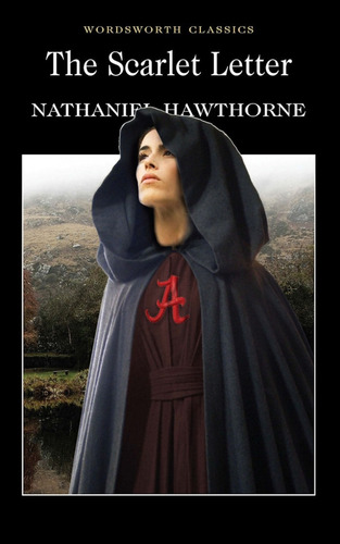 The Scarlet Letter - Wordsworth Classics, De Hawthorne, Nathaniel. Editorial Wordsworth, Tapa Blanda En Inglés Internacional