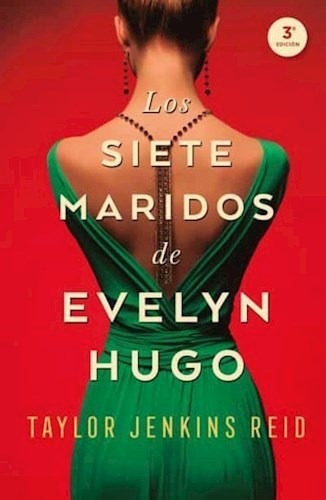 Siete Maridos De Evelyn Hugo  - Jenkins Reid Taylor.