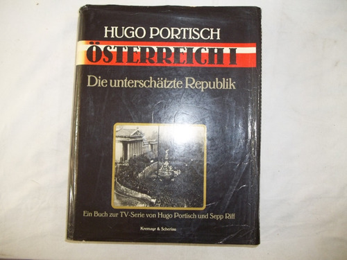 Livro Osterreich I Hugo Portisch Die Unterschatzte Republik