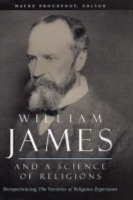 William James And A Science Of Religions - Wayne Proudfoot