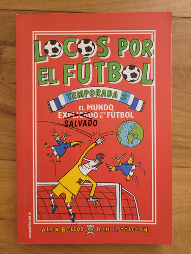 Locos Por El Futbol. De Bellos, Alex. Roca (Usado)