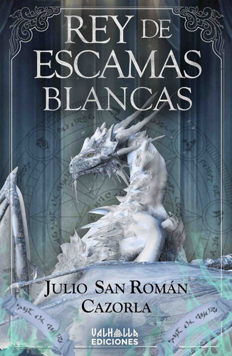 Libro Rey De Escamas Blancas - San Romã¡n Cazorla, Julio