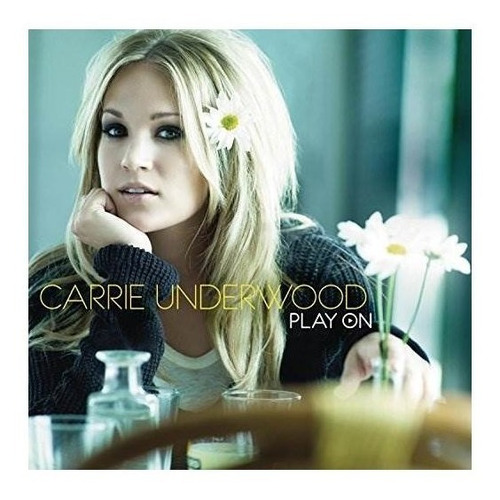 Underwood Carrie Play On Importado Cd Nuevo