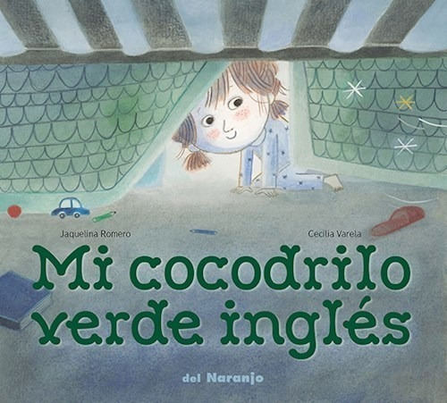 Libro Mi Cocodrilo Verde Ingles De Jaquelina Romero